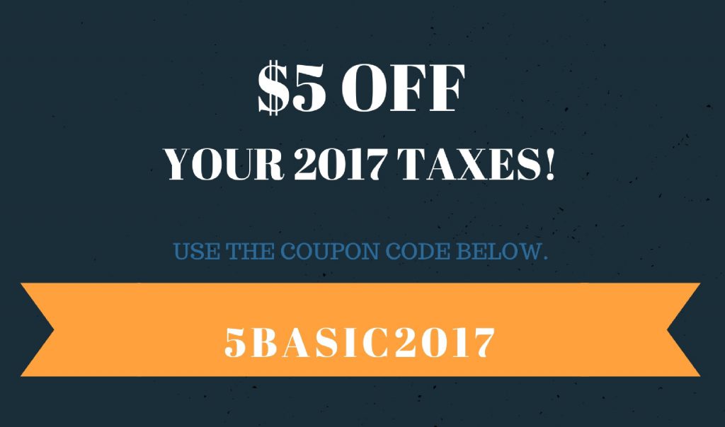 Get $5 OFF your 2017 tax return!